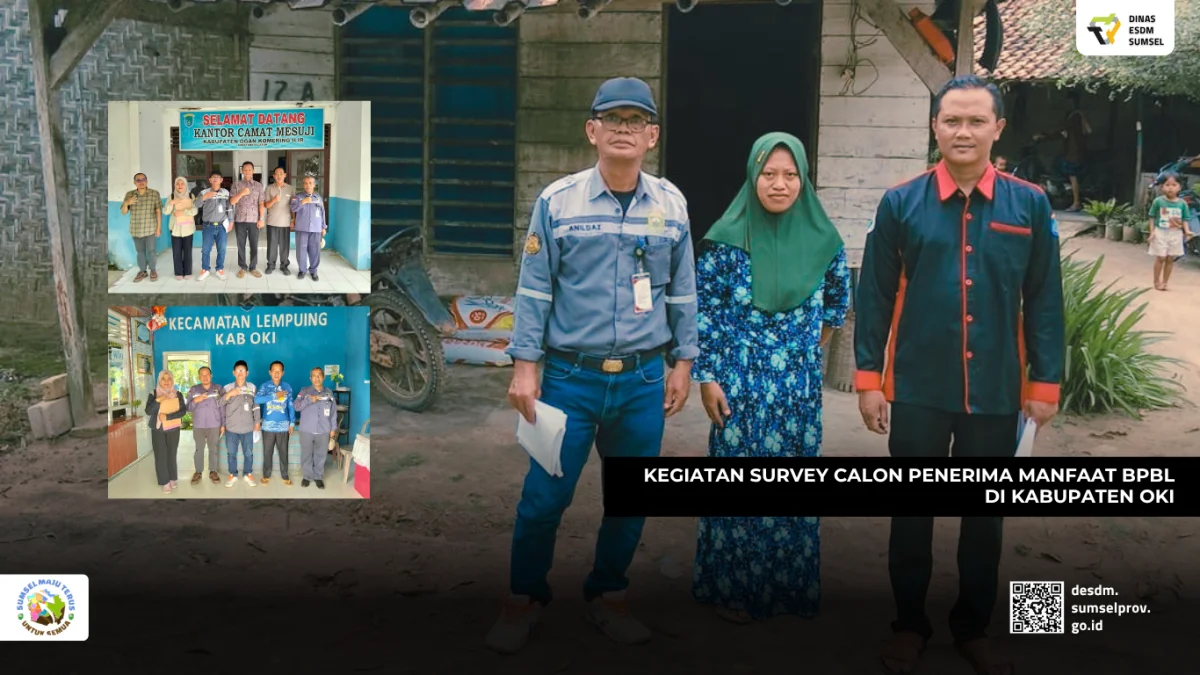Kegiatan Survey Calon Penerima Manfaat BPBL di Kabupaten OKI